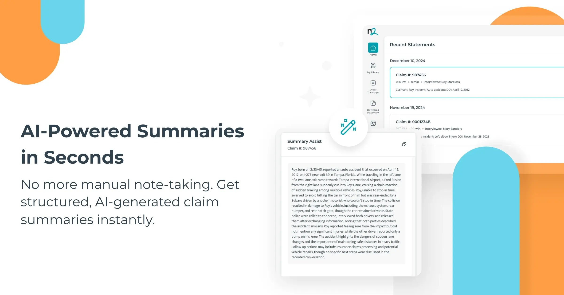 Get AI-generated summaries of recorded statements in seconds with n2uitive